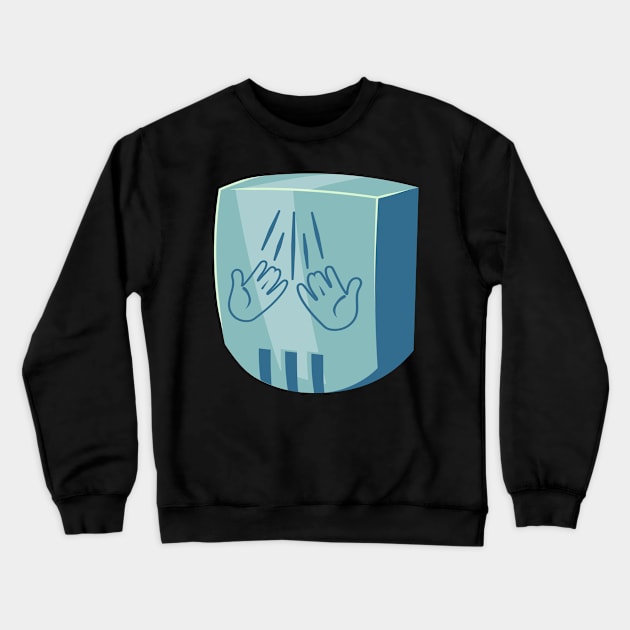 Hand Dryer 9 Crewneck Sweatshirt by FLOWER--ART